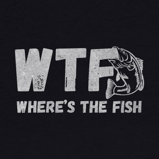 Funny WTF Where Is The Fish Fishing Fishermen Vintage Shirt by PrintVibes